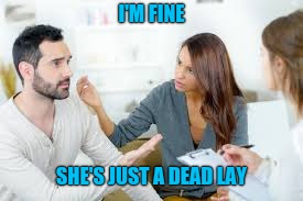 I'M FINE SHE'S JUST A DEAD LAY | made w/ Imgflip meme maker