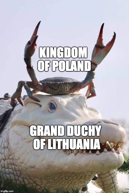 Crab on Crocodile | KINGDOM OF POLAND; GRAND DUCHY OF LITHUANIA | image tagged in crab on crocodile | made w/ Imgflip meme maker