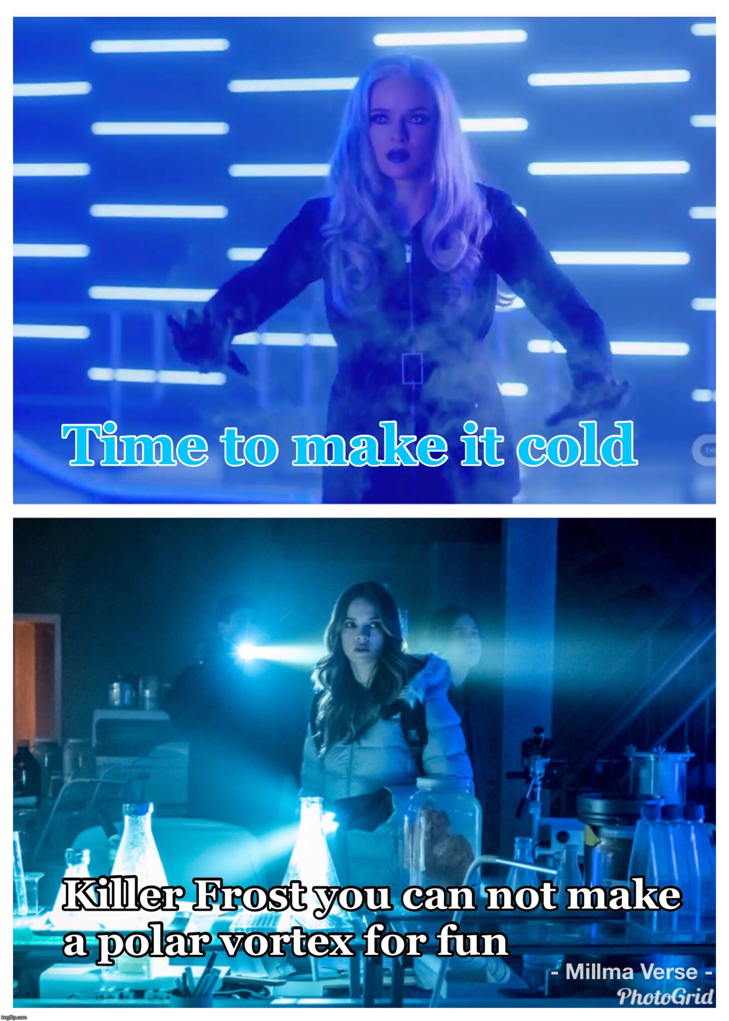 Killer Frost Fun | image tagged in the flash,arrowverse,caitlin snow,killer frost,polar vortex | made w/ Imgflip meme maker