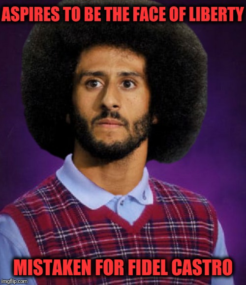 ASPIRES TO BE THE FACE OF LIBERTY MISTAKEN FOR FIDEL CASTRO | made w/ Imgflip meme maker