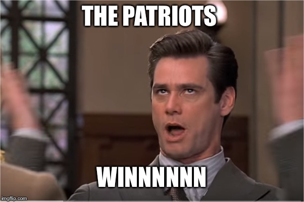 Careywawa | THE PATRIOTS WINNNNNN | image tagged in careywawa | made w/ Imgflip meme maker