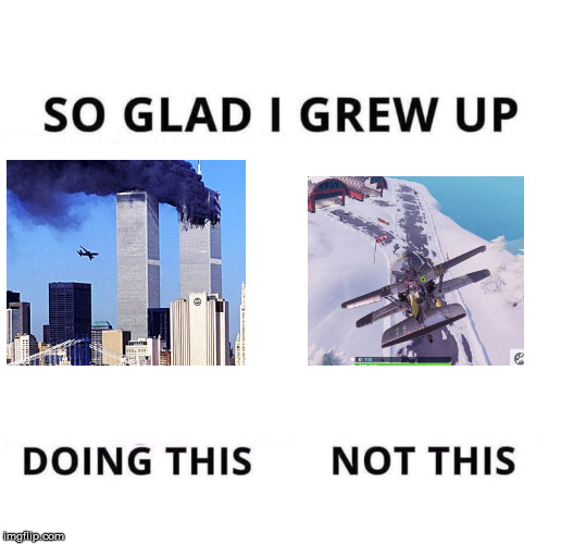 So glad I grew up doing this | image tagged in so glad i grew up doing this | made w/ Imgflip meme maker