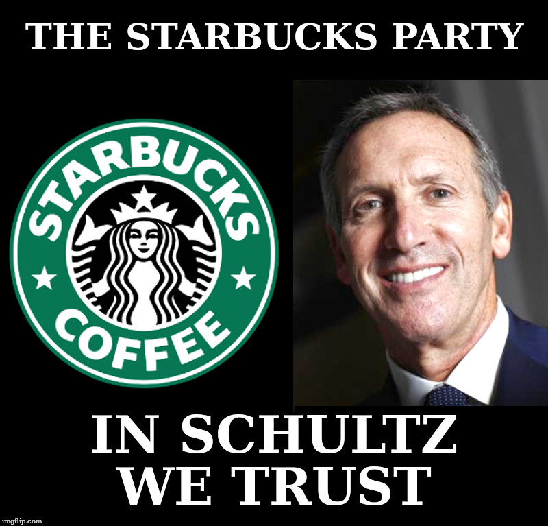 The Starbucks Party | image tagged in howard schultz,starbucks | made w/ Imgflip meme maker