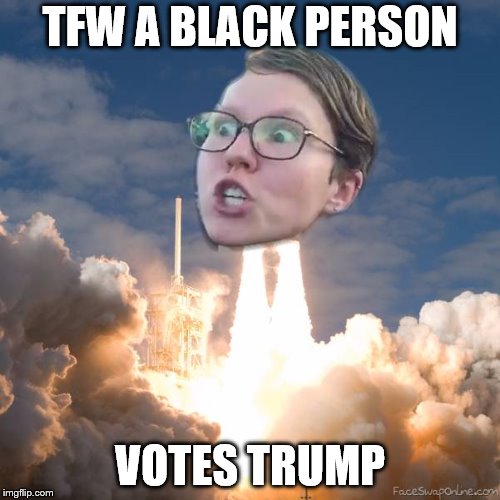 TRIGGERED FLOUNCE BLAST OFF | TFW A BLACK PERSON; VOTES TRUMP | image tagged in triggered flounce blast off,memes,identity politics,politics | made w/ Imgflip meme maker