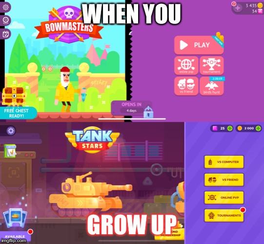 When you grow  | WHEN YOU; GROW UP | image tagged in growing up | made w/ Imgflip meme maker