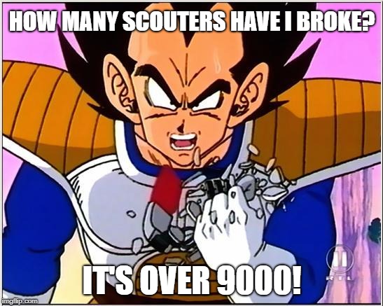 Vegeta over 9000 | HOW MANY SCOUTERS HAVE I BROKE? IT'S OVER 9000! | image tagged in vegeta over 9000 | made w/ Imgflip meme maker