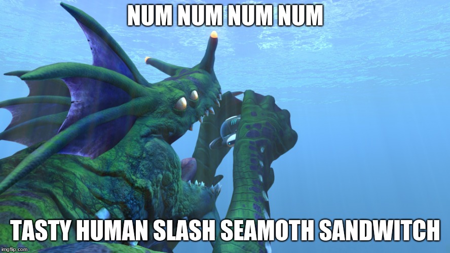 Subnautica, Sea Dragon Leviathan eats us like a sandwhich! | NUM NUM NUM NUM; TASTY HUMAN SLASH SEAMOTH SANDWITCH | image tagged in subnautica sea dragon leviathan eats us like a sandwhich | made w/ Imgflip meme maker