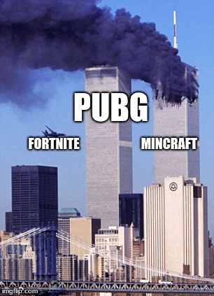 twin tower style | PUBG; FORTNITE                         MINCRAFT | image tagged in twin tower style | made w/ Imgflip meme maker
