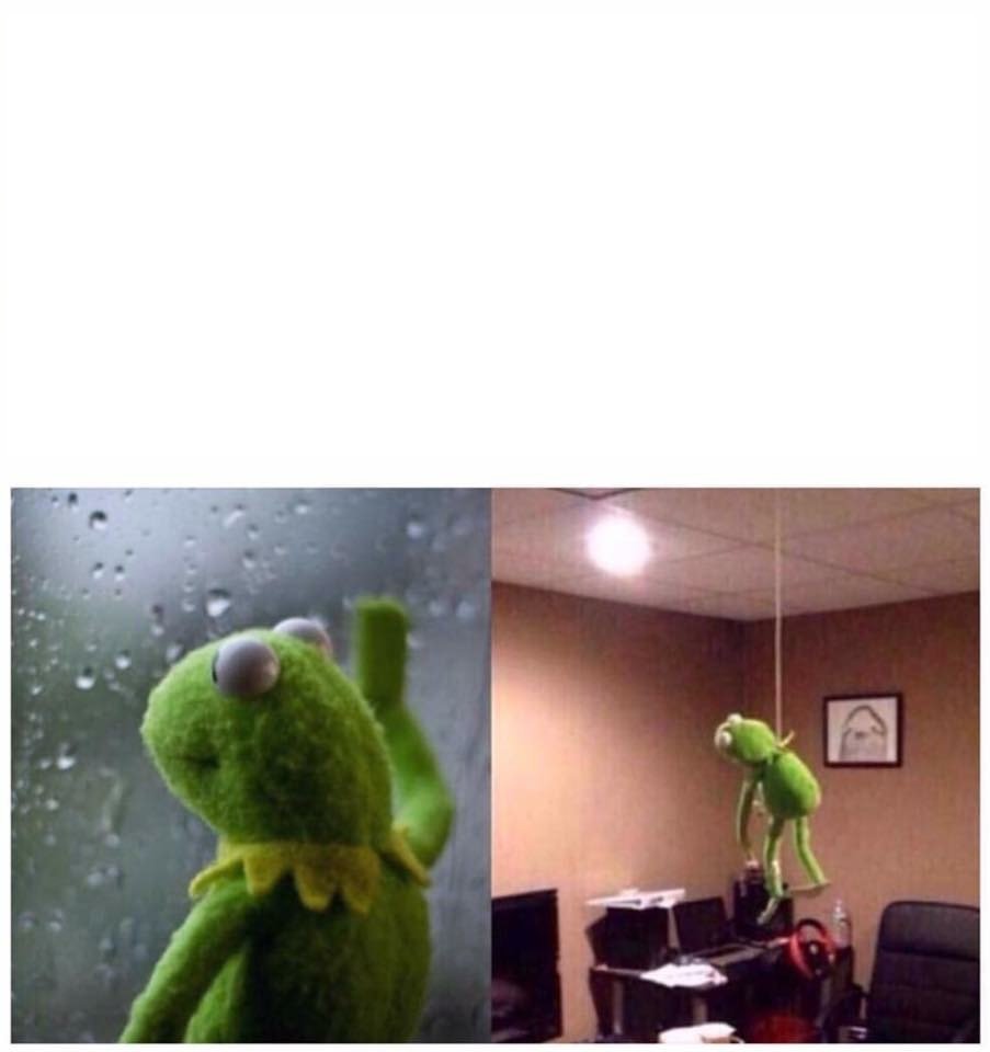 Kermit contemplate Suicide Blank Meme Template