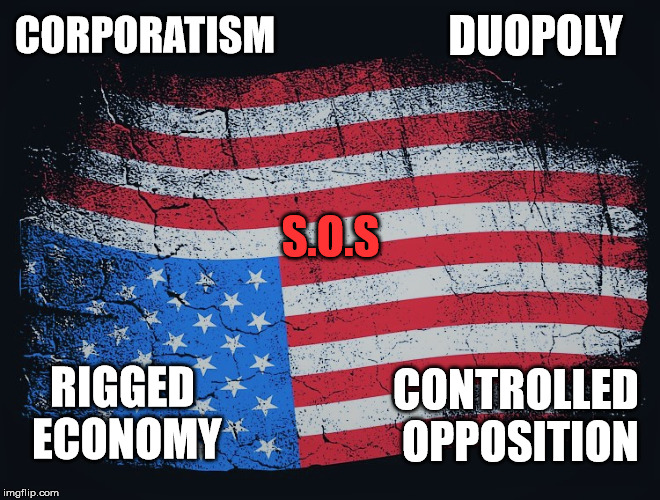 Save our Ship! | DUOPOLY; CORPORATISM; S.O.S; RIGGED ECONOMY; CONTROLLED OPPOSITION | image tagged in upside down flag,sos,corporatism,duopoly,rigged economy,controlled opposition | made w/ Imgflip meme maker