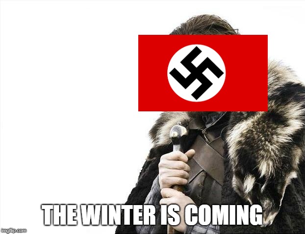 Brace Yourselves X is Coming Meme | THE WINTER IS COMING | image tagged in memes,brace yourselves x is coming | made w/ Imgflip meme maker