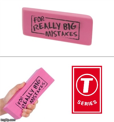 subscribe to pewdiepie!! | image tagged in for really big mistakes,t series | made w/ Imgflip meme maker