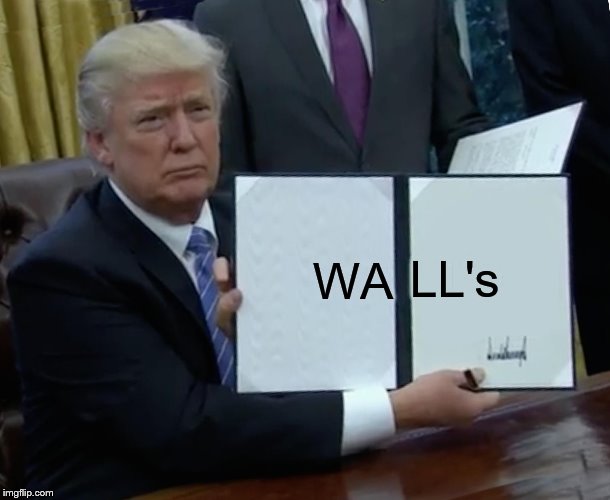 Trump Bill Signing | WA; LL's | image tagged in memes,trump bill signing | made w/ Imgflip meme maker