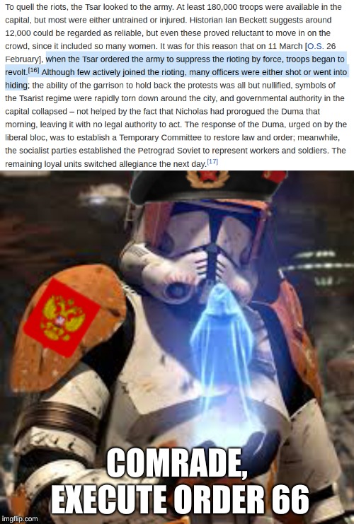 Comrade Cody |  COMRADE, EXECUTE ORDER 66 | image tagged in memes,russia,funny memes,star wars prequels,order 66 | made w/ Imgflip meme maker