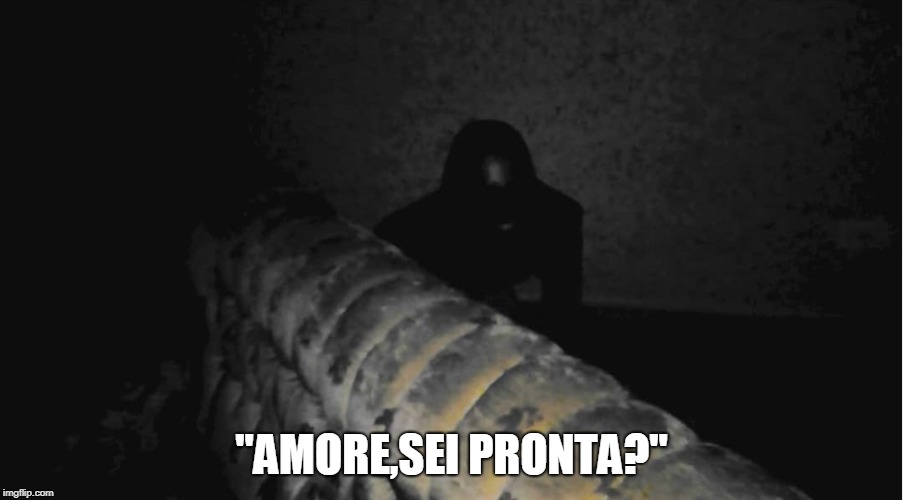 "AMORE,SEI PRONTA?" | image tagged in memi divertenti | made w/ Imgflip meme maker