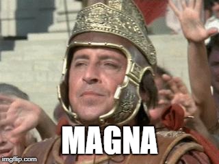 Romans | MAGNA | image tagged in romans | made w/ Imgflip meme maker