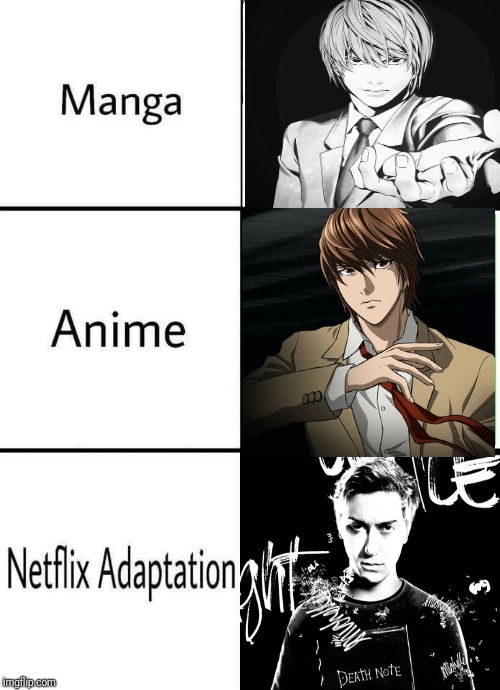 image tagged in manga  anime  netflix adaptation,funny,death note,memes,anime | made w/ Imgflip meme maker