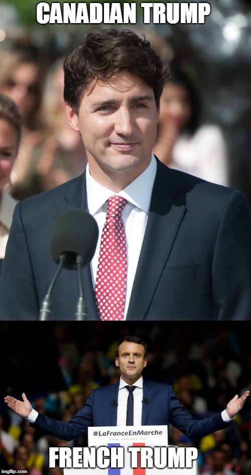 clones  | CANADIAN TRUMP; FRENCH TRUMP | image tagged in donald trump | made w/ Imgflip meme maker
