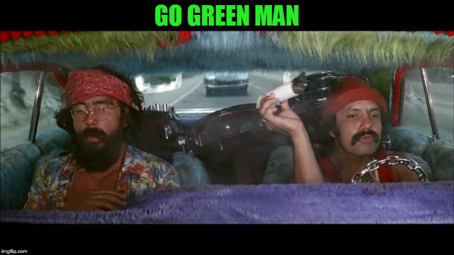 GO GREEN MAN | made w/ Imgflip meme maker