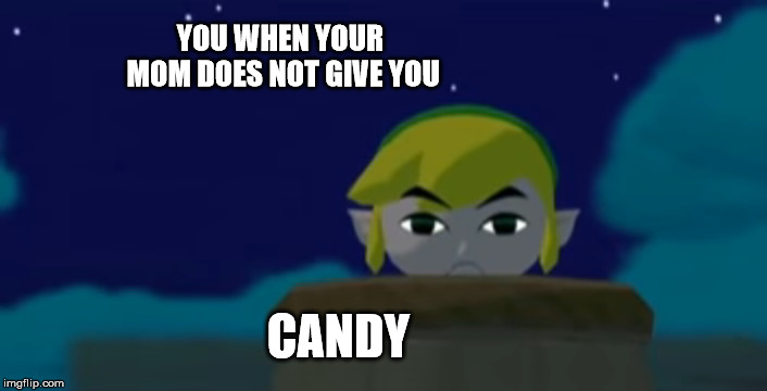 YOU WHEN YOUR MOM DOES NOT GIVE YOU; CANDY | image tagged in peeking link | made w/ Imgflip meme maker