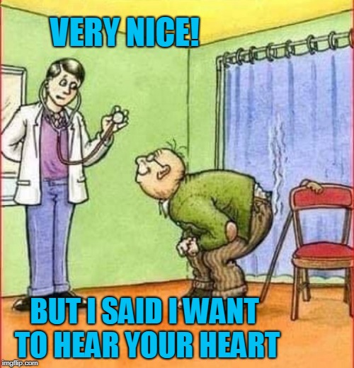 This will blow you away | VERY NICE! BUT I SAID I WANT TO HEAR YOUR HEART | image tagged in fart jokes | made w/ Imgflip meme maker