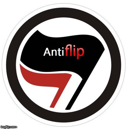 Antiflip | . | image tagged in antiflip | made w/ Imgflip meme maker