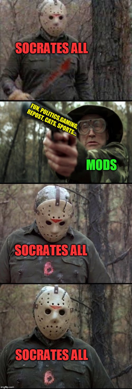 X Vs Y | SOCRATES ALL; FUN, POLITICS,GAMING, REPOST, CATS, SPORTS... MODS; SOCRATES ALL; SOCRATES ALL | image tagged in x vs y,all,memes,fun,streams,making this meme to get the template out there lol | made w/ Imgflip meme maker