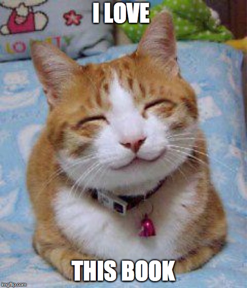 I love you the Meowst | I LOVE; THIS BOOK | image tagged in i love you the meowst | made w/ Imgflip meme maker