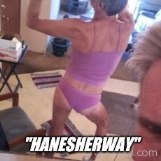 "HANESHERWAY" | made w/ Imgflip meme maker