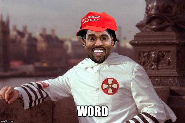 Kanye West | WORD | image tagged in kanye west | made w/ Imgflip meme maker