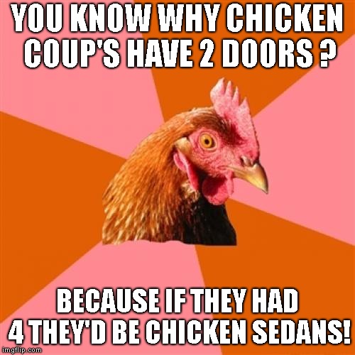 bad pun chicken Imgflip
