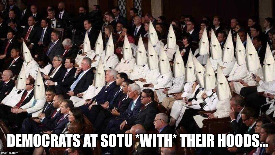 DEMOCRATS AT SOTU *WITH* THEIR HOODS... | made w/ Imgflip meme maker
