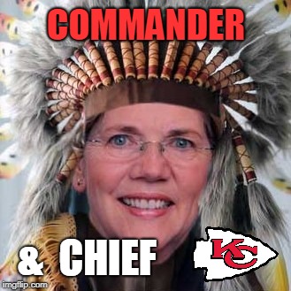 .01% Native American Guaranteed!  | COMMANDER; &  CHIEF | image tagged in elizabeth warren,elizabeth warren indian,native american elizabeth warren,memes,potus,pocahontas | made w/ Imgflip meme maker