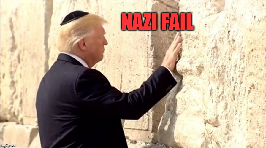 Nazis fail | NAZI FAIL | image tagged in nazis fail | made w/ Imgflip meme maker