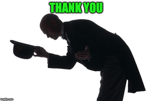 respect | THANK YOU | image tagged in respect | made w/ Imgflip meme maker