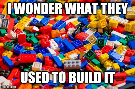 I WONDER WHAT THEY USED TO BUILD IT | made w/ Imgflip meme maker