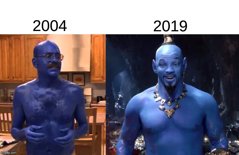 2019; 2004 | image tagged in will smith,genie | made w/ Imgflip meme maker