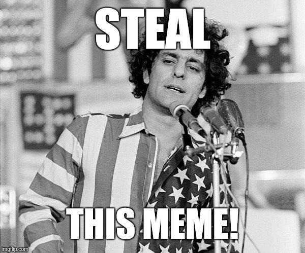 Steal this Meme! | STEAL; THIS MEME! | image tagged in memes | made w/ Imgflip meme maker