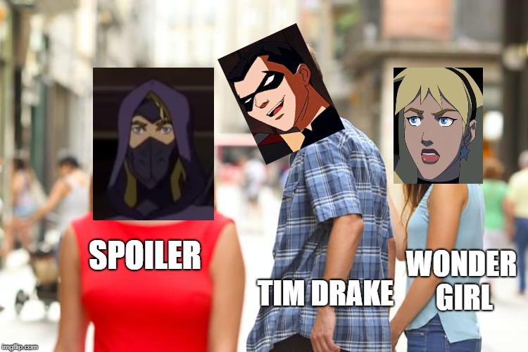Whats going to happen in YJ S3 | SPOILER; WONDER GIRL; TIM DRAKE | image tagged in memes,distracted boyfriend | made w/ Imgflip meme maker