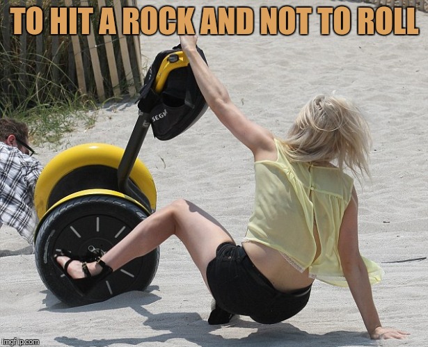 TO HIT A ROCK AND NOT TO ROLL | made w/ Imgflip meme maker