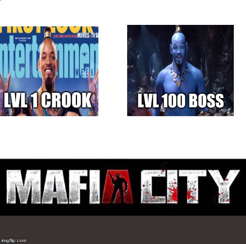 Mafia City | LVL 100 BOSS; LVL 1 CROOK | image tagged in mafia city | made w/ Imgflip meme maker