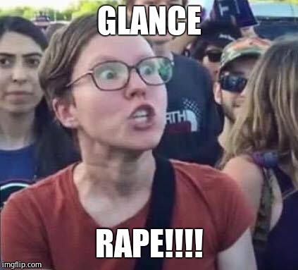 Angry Liberal | GLANCE **PE!!!! | image tagged in angry liberal | made w/ Imgflip meme maker