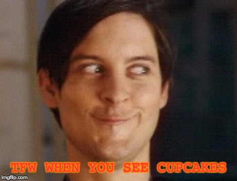 Spiderman Peter Parker Meme | TFW WHEN YOU SEE CUPCAKES | image tagged in memes,spiderman peter parker | made w/ Imgflip meme maker