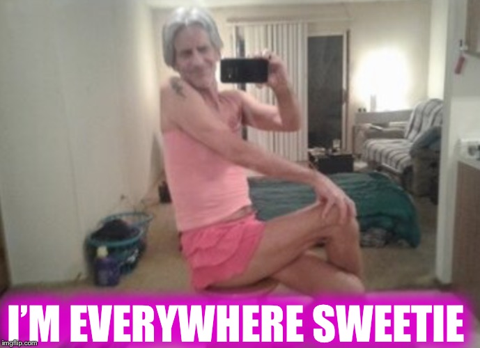 I’M EVERYWHERE SWEETIE | made w/ Imgflip meme maker