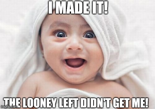 Got Room For One More Meme | I MADE IT! THE LOONEY LEFT DIDN'T GET ME! | image tagged in memes,got room for one more | made w/ Imgflip meme maker