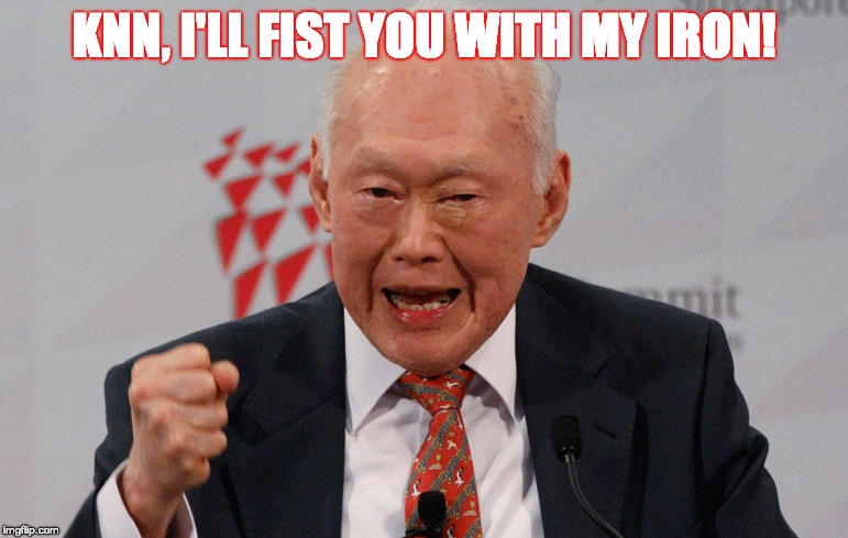 KNN, I'LL FIST YOU WITH MY IRON! | image tagged in fisting lee | made w/ Imgflip meme maker
