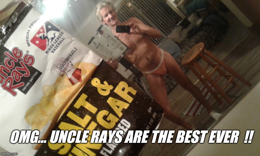 OMG... UNCLE RAYS ARE THE BEST EVER  !! | made w/ Imgflip meme maker