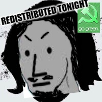 Green NPC campers gonna Lee Camp your $ | REDISTRIBUTED TONIGHT | image tagged in socialism,collectivist,redactedtonight,leecamp,npc meme,memes | made w/ Imgflip meme maker