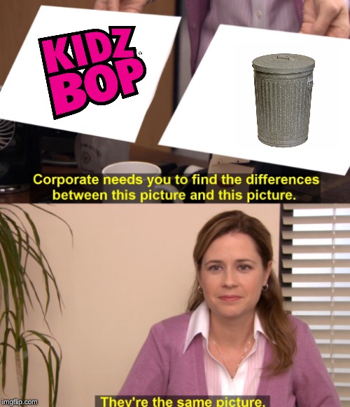 image tagged in they're the same picture | made w/ Imgflip meme maker