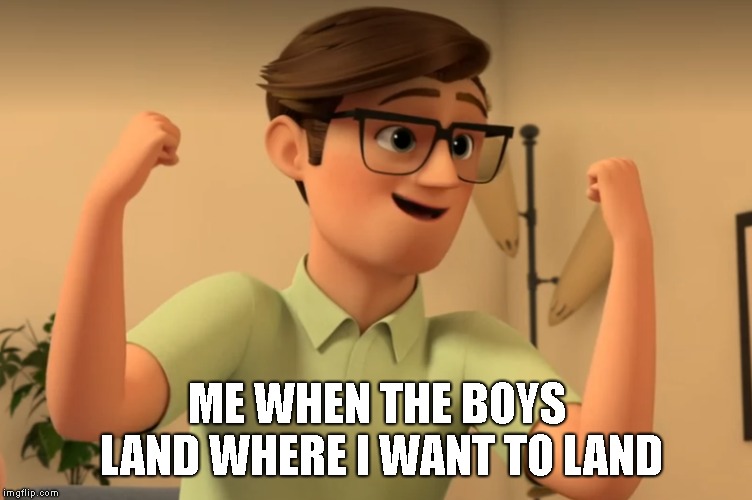 Me when the boys...
 | ME WHEN THE BOYS LAND WHERE I WANT TO LAND | image tagged in fortnite meme | made w/ Imgflip meme maker